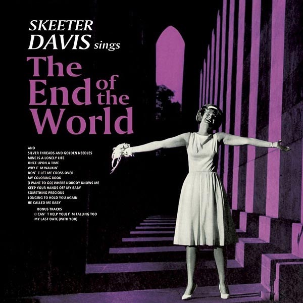 The end of the world - Skeeter Davis