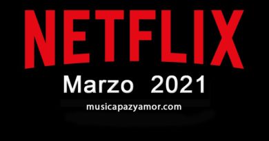 Estrenos Netflix Marzo 2021 - España