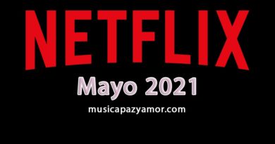 Estrenos Netflix Mayo 2021